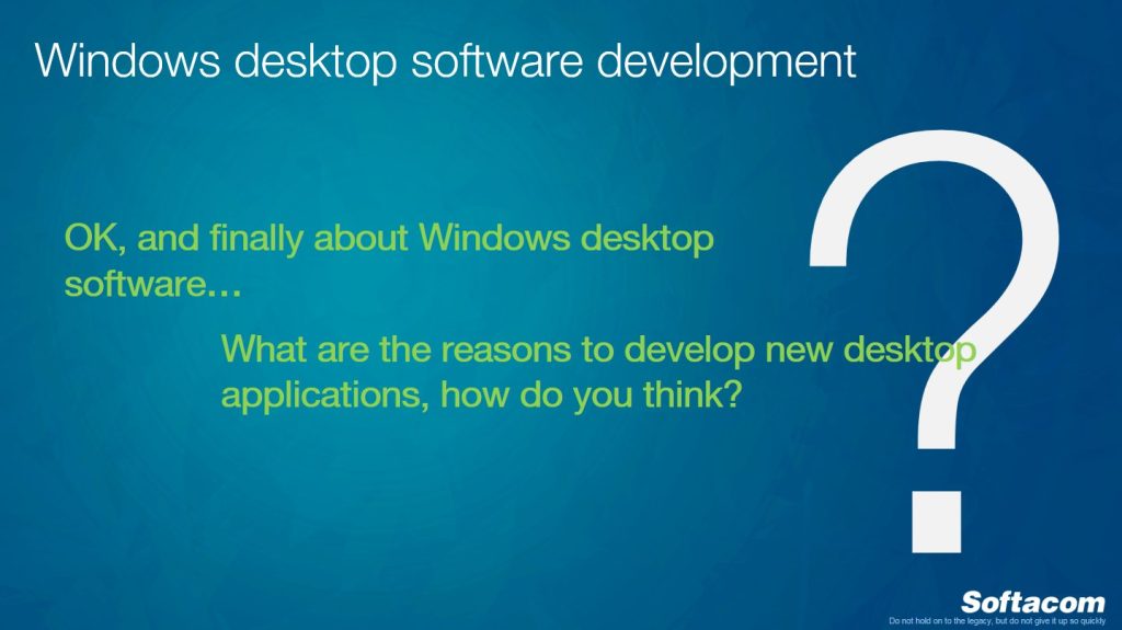Questions to windows desktop software development 3