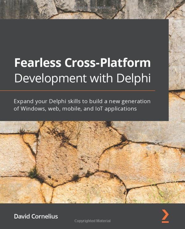 Fearless Cross-Platform Development with Delphi book by David Cornelius