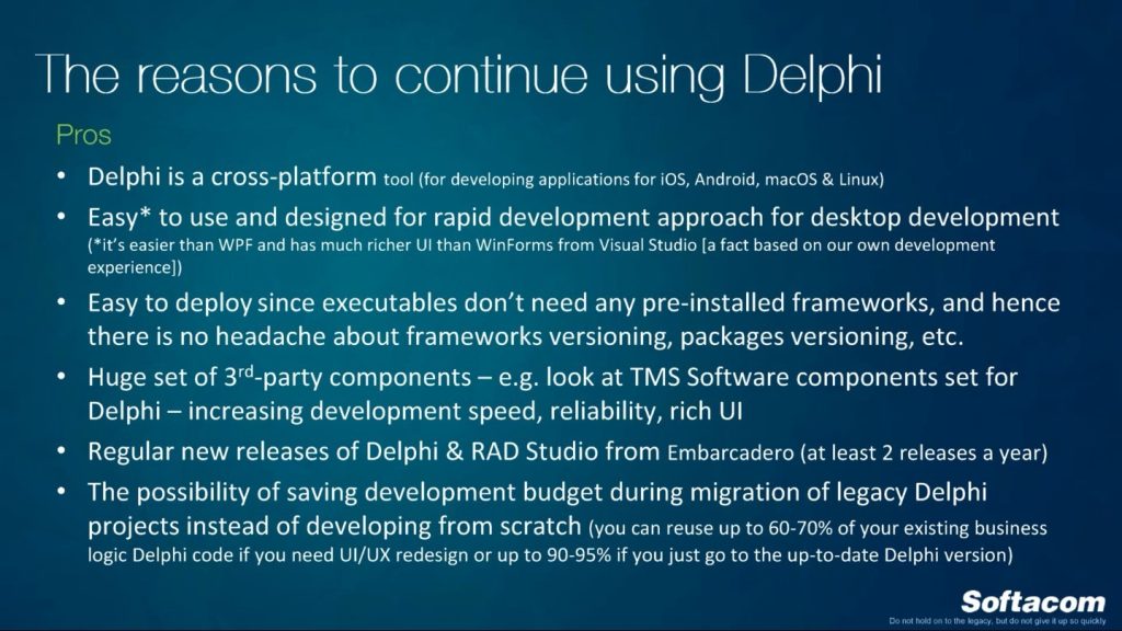 The reasons to continue using Delphi Pros