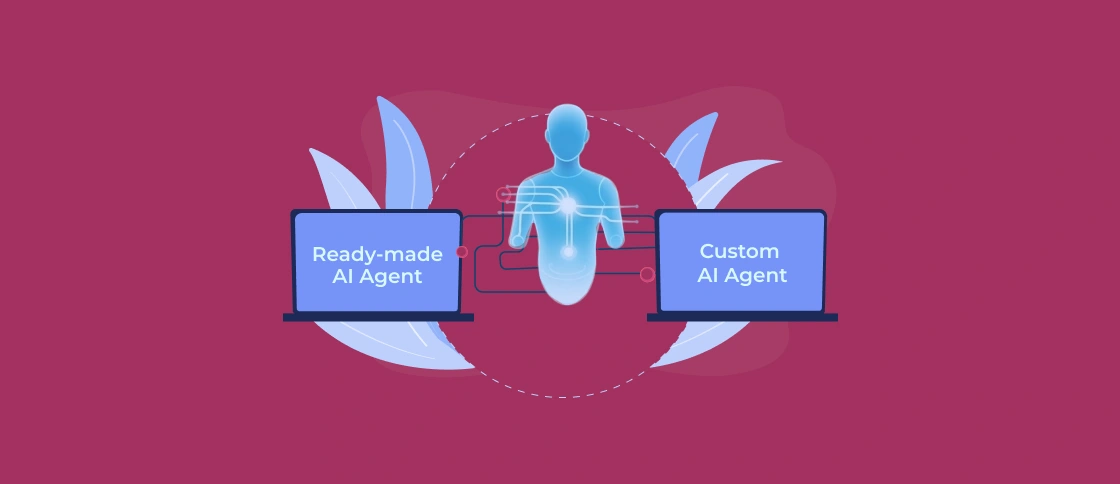 Why Ready-Made AI Agents Fail